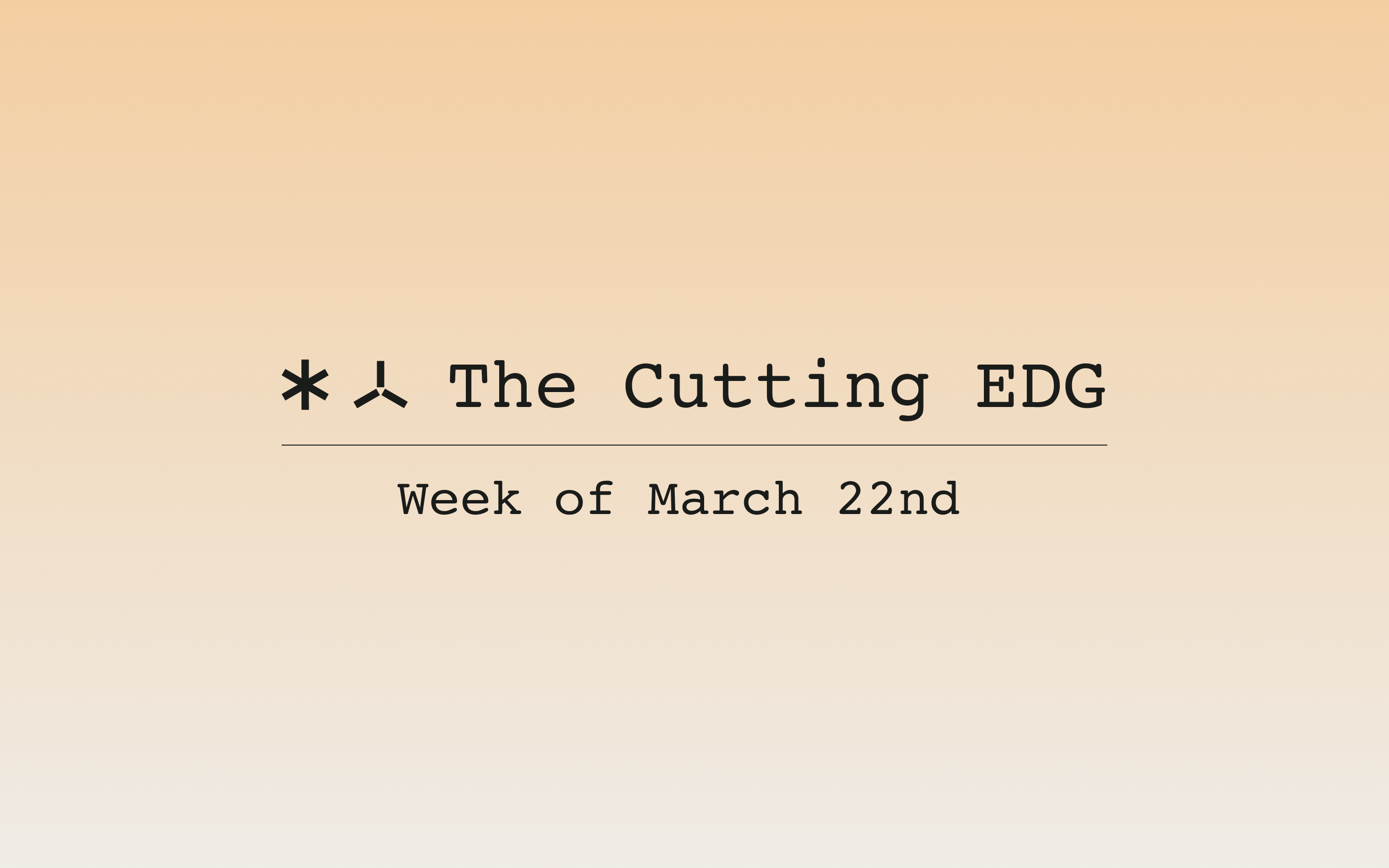 The Cutting EDG: March 22nd, 2021