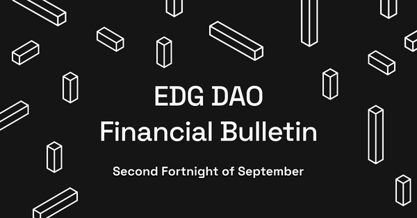 EDG DAO Financial Bulletin: Second Fortnight of September