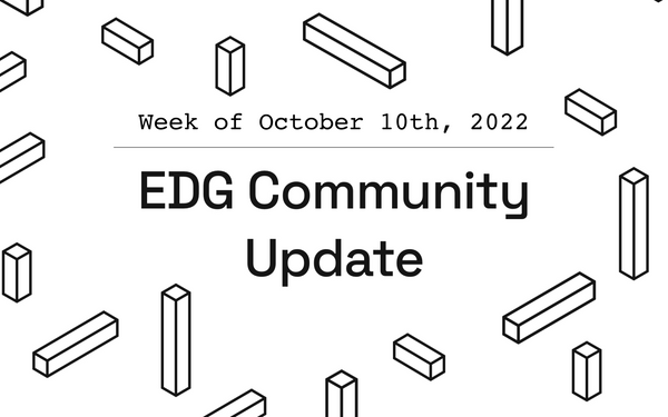 EDG Community Update: Week of October 10th, 2022